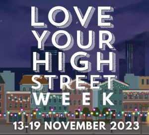 LOVE your high street BIRA introduces Love Your High Street campaign
