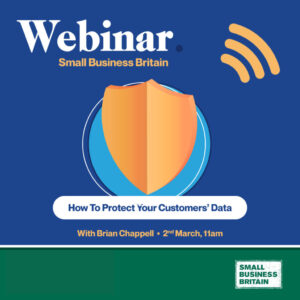 cybersecurity small business britain Small Business Britain hosts webinar on cybersecurity