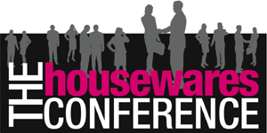 Book your place now at the Housewares Conference - it's designed for you!